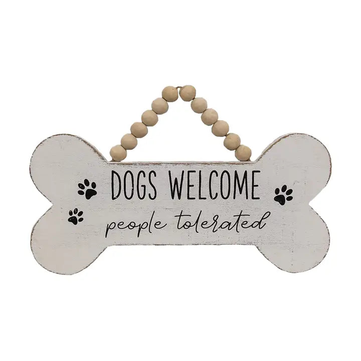 Dogs Welcome People Tolerated Beaded Wood Hanging Sign